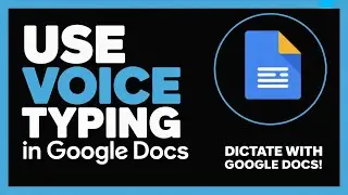 How to Use Voice Typing in Google Docs - Full Guide
