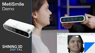 Лицевой 3D сканер MetiSmile от SHINING 3D, высокотехнологичный, но такой простой в использовании!