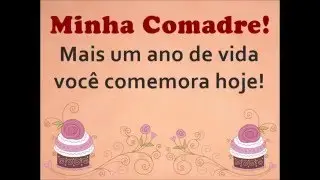 Mensagem de Aniversário para Comadre!