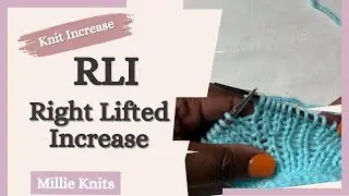 RLI ( Right Lifted Increase) knitting how to