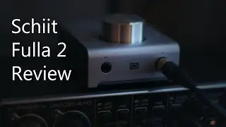 Schiit Fulla 2 Review
