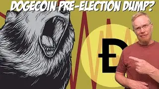 Dogecoin Pre-Election Dump?