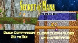 Secret of Mana Comparison 3D Remake vs Super Nintendo V2 CLEAN AUDIO Pax West 2017 +Extended Scenes