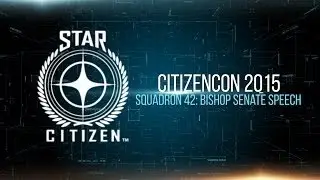 Star Citizen: Squadron 42 - Речь адмирала Бишопа перед сенатом