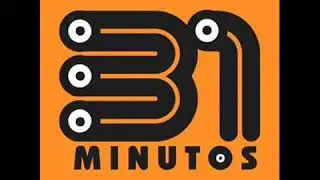 31 Minutos Song