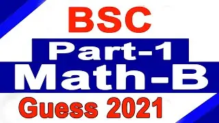 BSC Part 1 Math -B Guess Papers 2021 || Punjab University  BSC Math B Guess Papers 2021