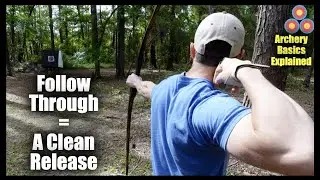 Archery Basics Explained | Follow Through