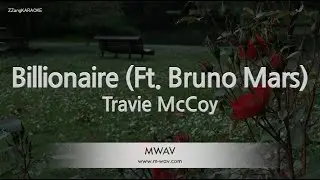 Travie McCoy-Billionaire (Ft. Bruno Mars) (Karaoke Version)