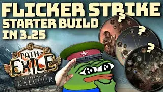 MY STARTER FLICKER STRIKE BUILD IN 3.25-SLAYER? WARDEN? BERSERKER? PATH OF EXILE SETTLER OF KAALGUR