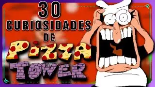 ¡30 DATOS Y CURIOSIDADES de PIZZA TOWER!