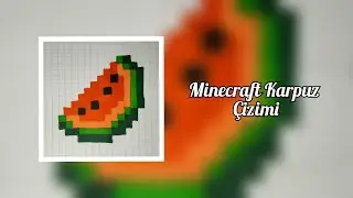 Kolay Çizimler | Minecraft Karpuz Çizimi | How To Draw Watermelon