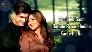 Pyaar Karte Ho Na (LYRICS) Javed-Mohsin | Stebin B, Shreya G | Mohsin Khan, Jasmin Bhasin | Danish S