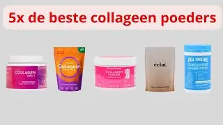 De 5 Beste Collageen Poeders (Getest)