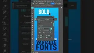 How to style text using variable fonts /  How to Use Variable Fonts in Photoshop