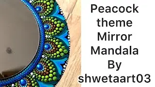 Peacock themed mirror mandala DIY by shwetaart03