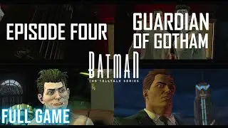 Batman: The Telltale Series | Guardian of Gotham