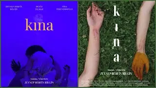 Kısa film süreci ve 'Kına' Galası