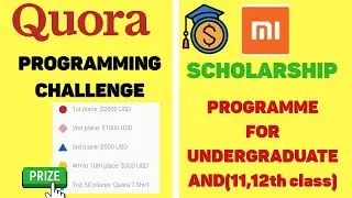🌟MI Scholarship 2021 | Quora Programming Challenge Prizes Worth 2000 USD🏆