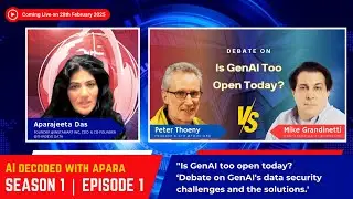 AI Decoded with Apara | E1 of S1 | Debate on Data Security Challenges with Generative AI | Promo