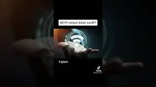 Wi Fi nimasi bilan xavfli