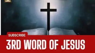 Teesra saleebi kalma3 | 3rd word of Jesus on the cross ✝️.