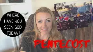 Pentecost Watch for God