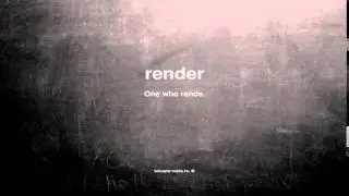 What does render mean