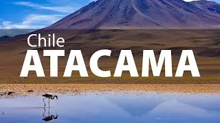 ATACAMA DESERT | Extreme Adventure in the World's Driest Non-Polar Place