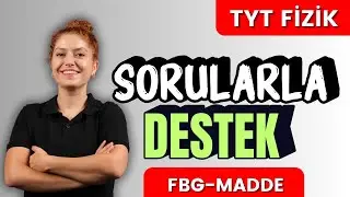 Sorularla TYT FİZİK - Fizik bilimine Giriş - Madde ve Özellikleri Soru Çözümü