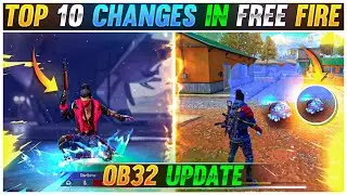 TOP 10 BIG CHANGES IN FREE FIRE AFTER OB32 UPDATE || GARENA FREE FIRE.. || Games with Vibhu ||