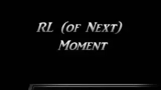 RL (of Next) - Moment
