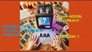 Voron toolheads explanation and comparison ANA series nr1