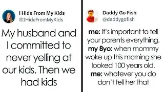 Honest And Unhinged Tweets From Parents Who’ve Seen It All || Funny Daily