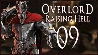 BLUES - Overlord: Raising Hell - Ep.09!