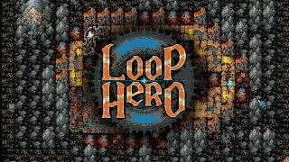 Понаехал и застроил все в Loop Hero