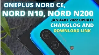 OnePlus Nord CE, Nord N10, Nord N200 starts receiving January 2022 update | Download Link