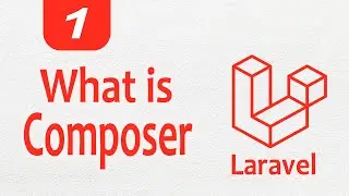 What is Composer in Laravel || Composer and its Installation in Laravel