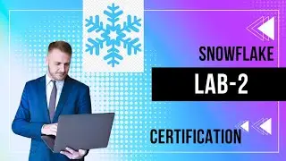 Snowflake Lab 2 Tutorial — Finish the Lab Fast (Step-by-Step)