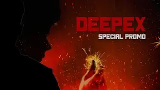 500K ! Deepex FF - Official Special Promo Video
