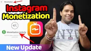 Instagram Monetization | Instagram IGTV Monetization 2021 | How to Monetize Instagram Account 2021