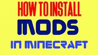 Minecraft | HOW TO DOWNLOAD AND INSTALL MINECRAFT MODS | Magma 360