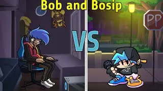 Bob and Bosip | Full Gameplay | FNF