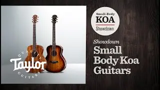 Taylor Guitars Showdown: GS Mini-e Koa vs. GT K21e