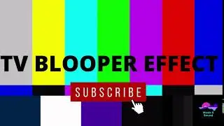 TV Blooper Sound Effect