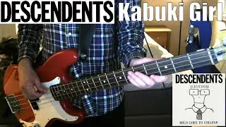 Descendents  - Kabuki Girl (Bass Cover)
