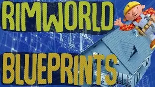 Rimworld Blueprints/Schematics! Rimworld Mod Showcase