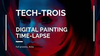 TECH_TROIS (Tech Noir 3) - Full painting process timelapse (Krita)