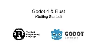 Godot 4 & Rust - Getting Started
