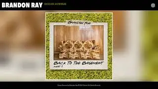 Brandon Ray - Ocean Avenue (Audio)