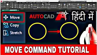 AutoCAD Move command tutorial in Hindi || How to use Move Command in AutoCAD || हिंदी में
